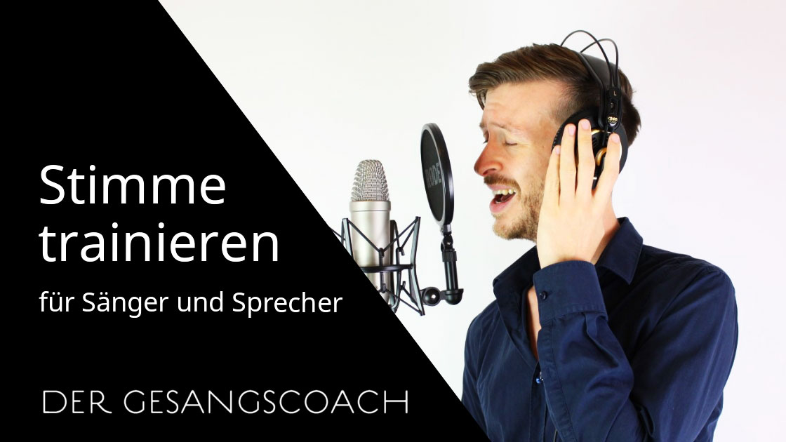 Stimme trainieren für Sänger und Sprecher